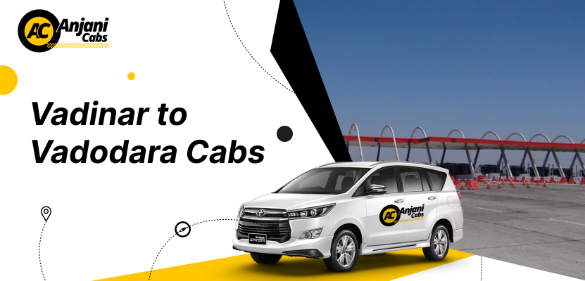 Vadinar to vadodara cab