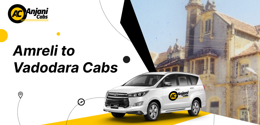 amreli to vadodara cab