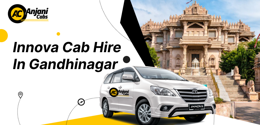 Innova Cab Hire in Gandhinagar- Innova SUV Rental in Gandhinagar