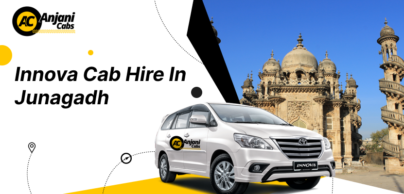 Innova Cab Hire in Junagadh- Innova SUV Rental in Junagadh