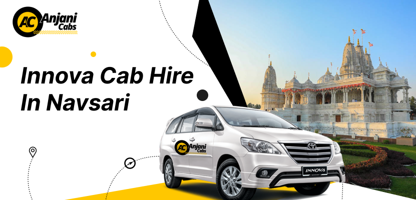 Innova Cab Hire in Navsari- Innova SUV Rental in Navsari