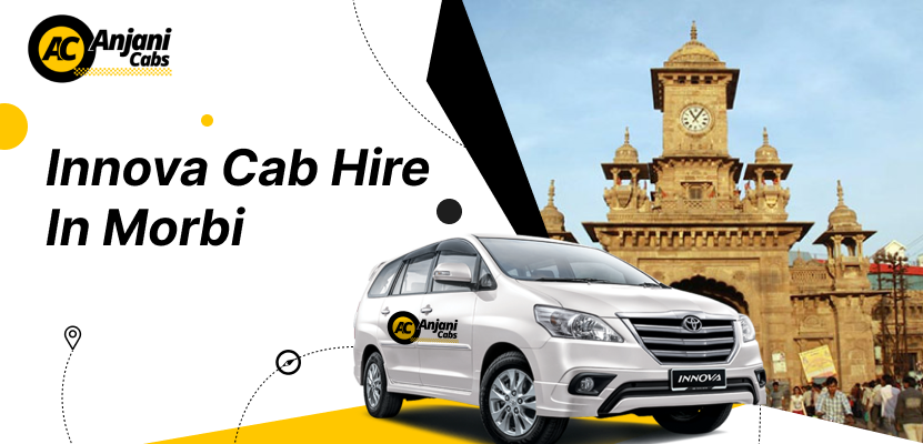 Innova Cab Hire in Morbi- Innova SUV Rental in Morbi