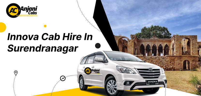 Innova Cab Hire in Surendranagar- Innova SUV Rental in Surendranagar