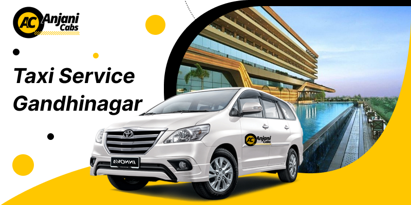 Taxi service gandhinagar