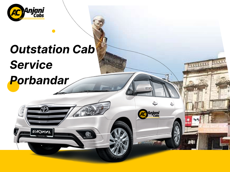 outstation cab service porbandar