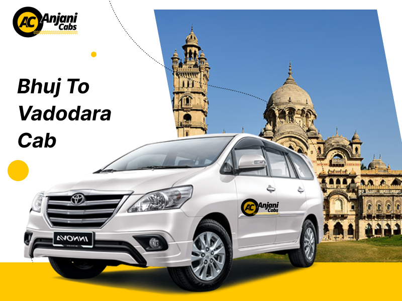 bhuj to vadodara cab