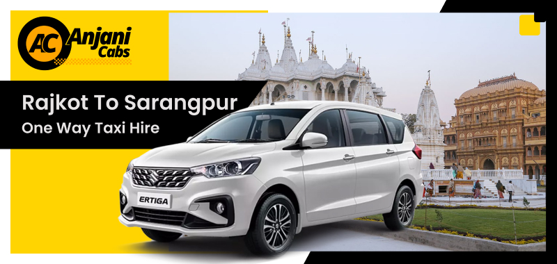 Rajkot to Sarangpur cab