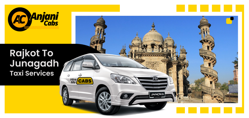 Rajkot to Junagadh taxi