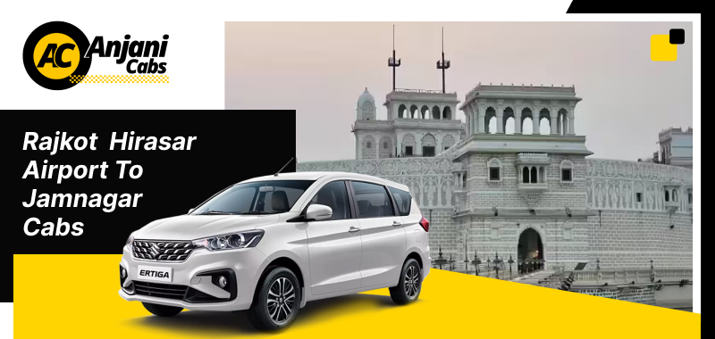  Hirasar Airport to Jamnagar taxi service