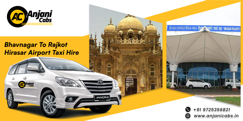 Bhavnagar to Rajkot Hirasar Airport Taxi