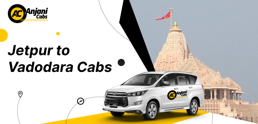 Jetpur To Vadodara Cab
