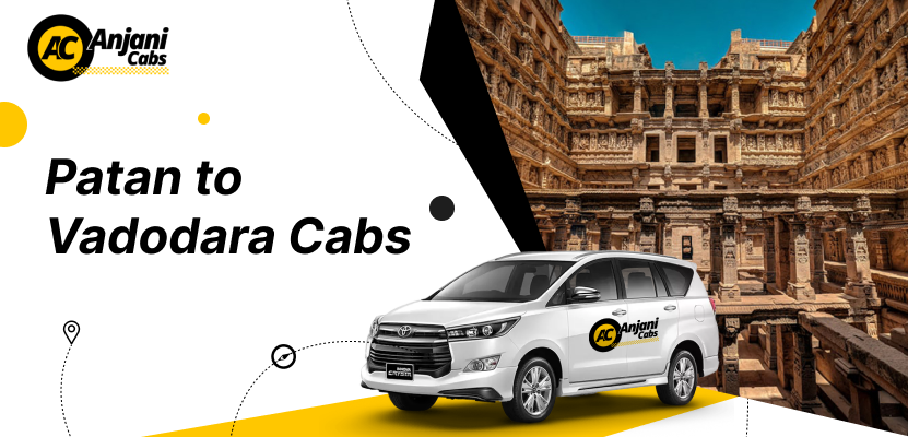 Patan To Vadodara Cab Service