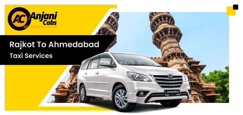 Rajkot To Ahmedabad Taxi