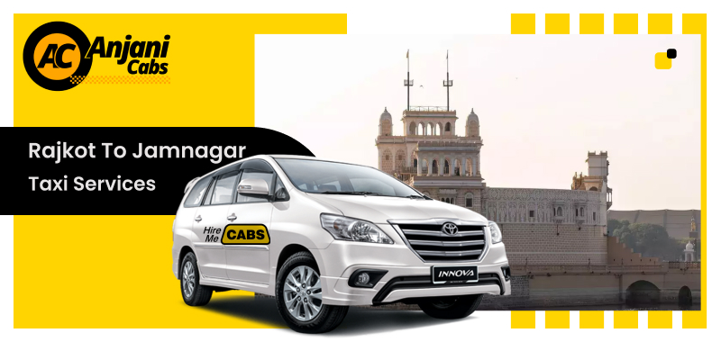 Rajkot To Jamnagar Taxi Service