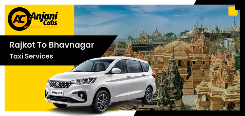 Rajkot To Bhavnagar Taxi Service