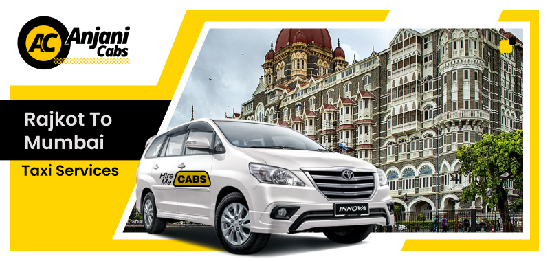 Rajkot To Mumbai Taxi Service
