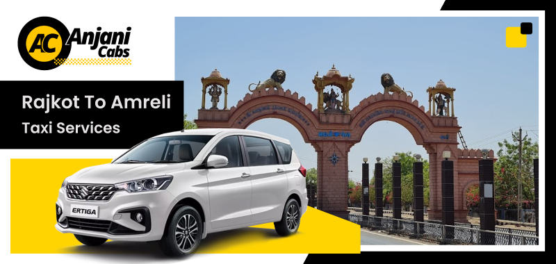 Rajkot To Amreli Taxi Service