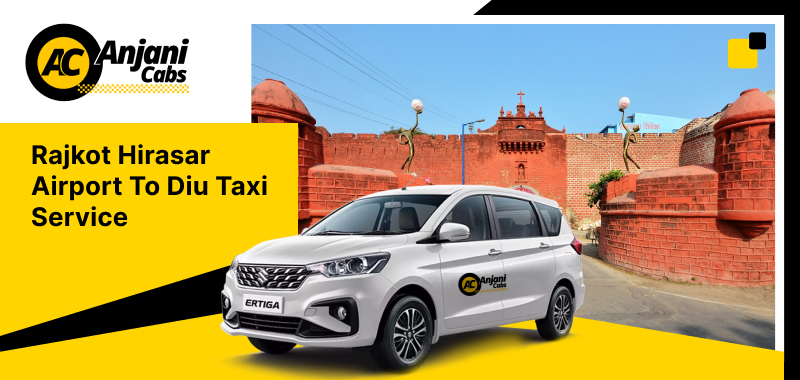 Rajkot Hirasar Airport To Diu Taxi