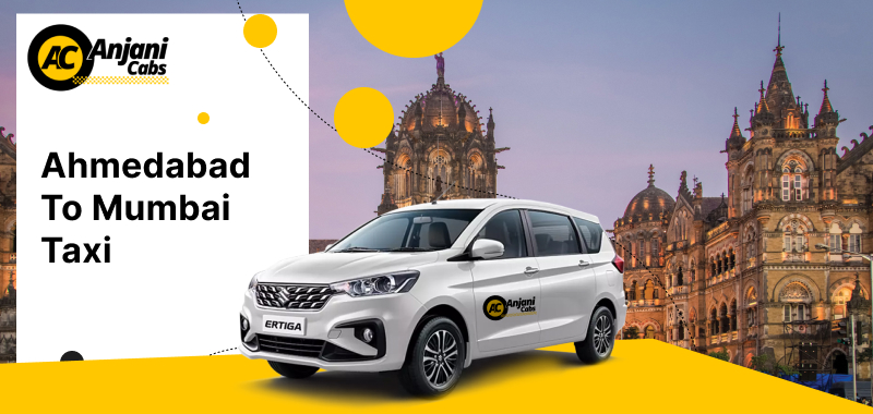 Ahmedabad To Mumbai Taxi Service