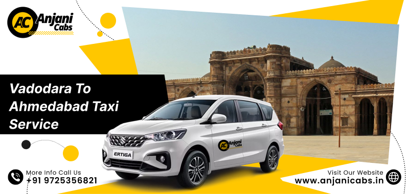 Vadodara To Ahmedabad Taxi Service
