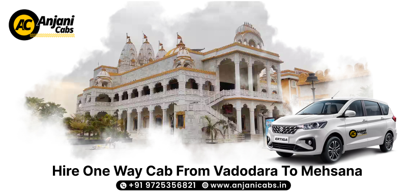 One Way Cab/taxi Hire From Vadodara To Mehsana