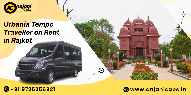 Urbania Tempo Traveller On Rent In Rajkot