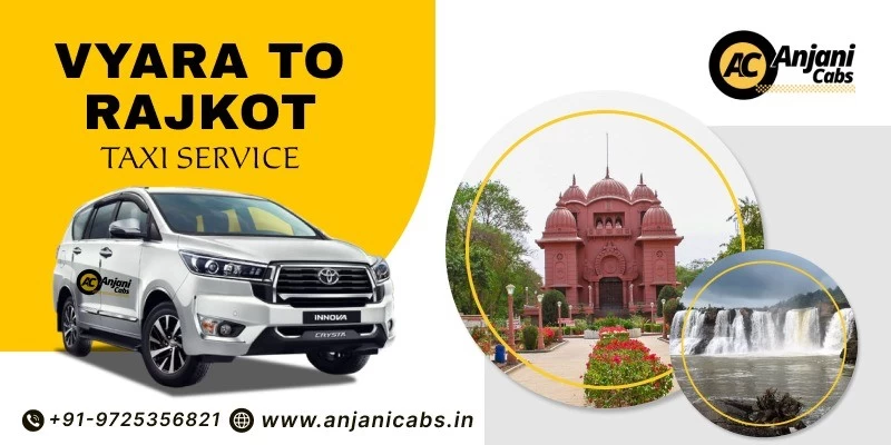 Vyara To Rajkot Taxi Service