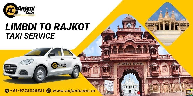 Limbdi To Rajkot Taxi Service