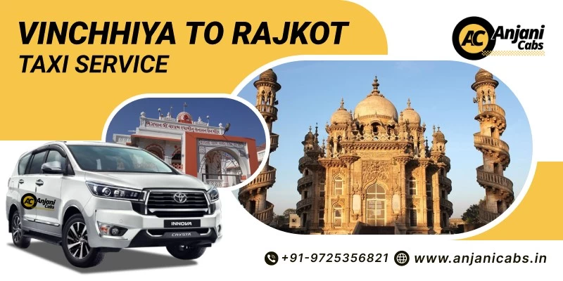 Vinchhiya To Rajkot Taxi Service