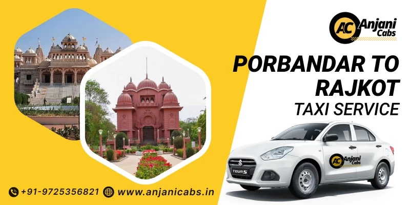 Porbandar To Rajkot Taxi