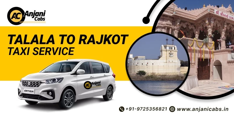 Talala To Rajkot Taxi Service