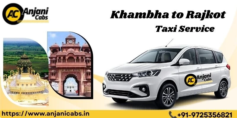Khambha To Rajkot Taxi Service