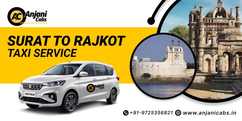 Surat To Rajkot Taxi Service