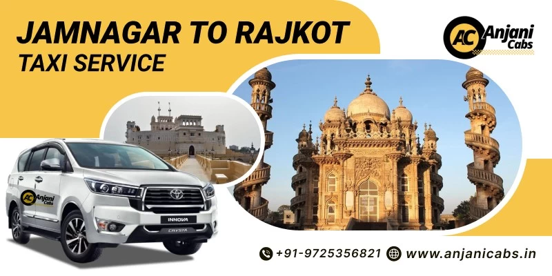 Jamnagar To Rajkot Taxi Service