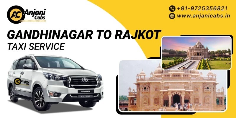 Gandhinagar To Rajkot Taxi Service
