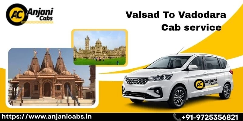 Valsad To Vadodara Cab Service