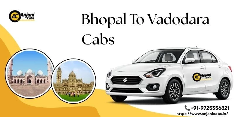 Bhopal To Vadodara Cabs