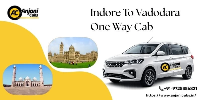 Indore To Vadodara One Way Cab