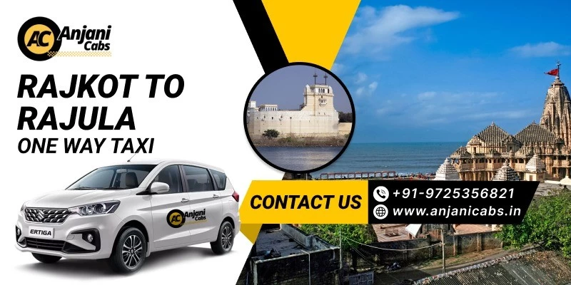 Rajkot To Rajula Taxi Service