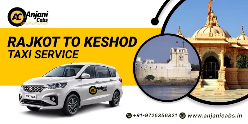 Rajkot To Keshod Taxi Service