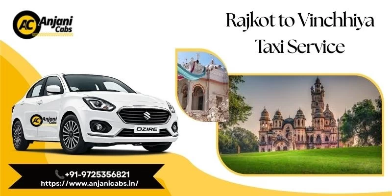 Rajkot To Vinchhiya Taxi Service