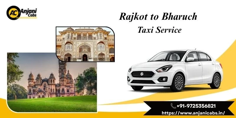 Rajkot To Bharuch Taxi Service