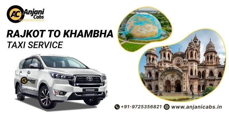 Rajkot To Khambha Taxi Service