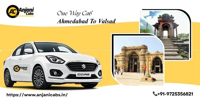 One Way Cab Ahmedabad To Valsad