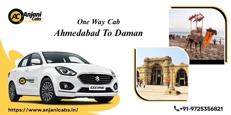 One Way Cab Ahmedabad To Daman