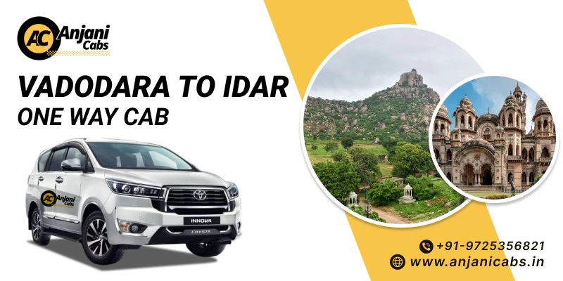 Vadodara To Idar One Way Taxi