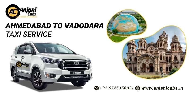 Ahmedabad To Vadodara Taxi Service