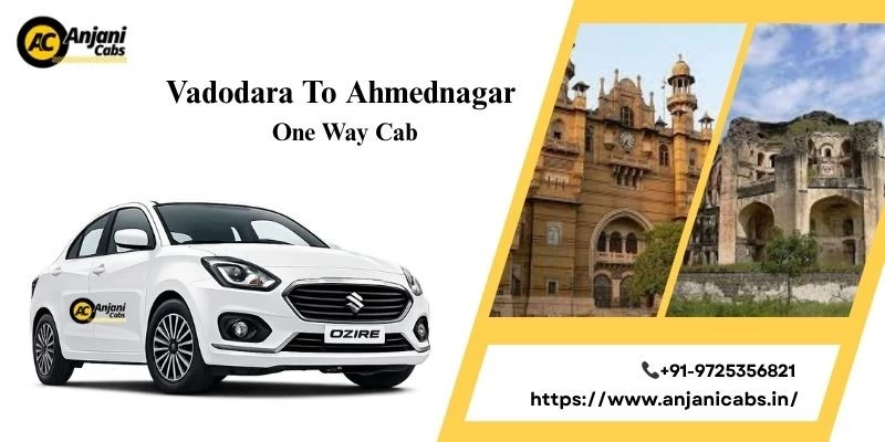 Vadodara To Ahmednagar One Way Cab