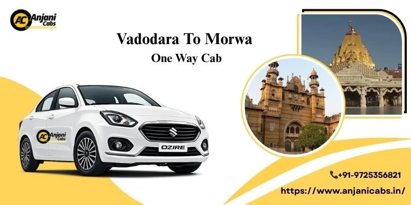 Vadodara To Morwa One Way Cab