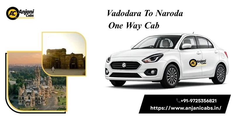 Vadodara To Naroda One Way Cab